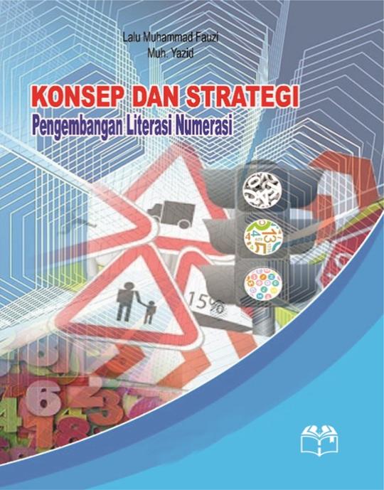 Konsep Dan Strategi Pengembangan Literasi Numerasi