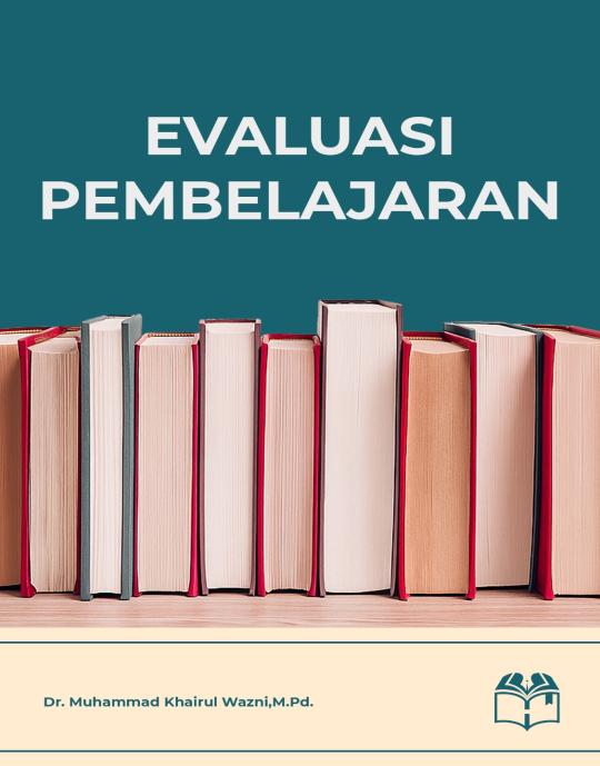 EVALUASI DALAM PEMBELAJARAN
